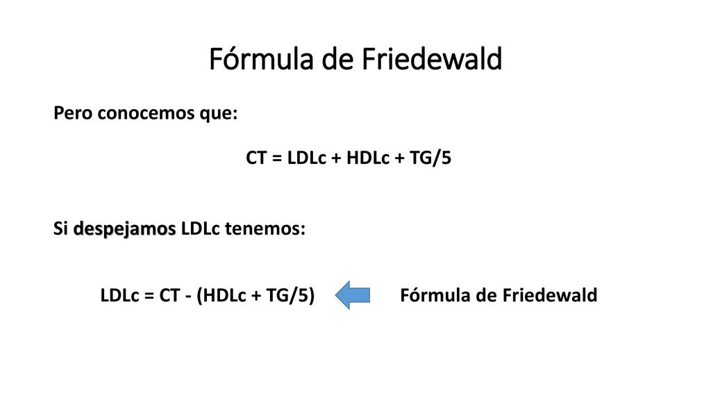 Fórmula de Friedewald. - ppt descargar