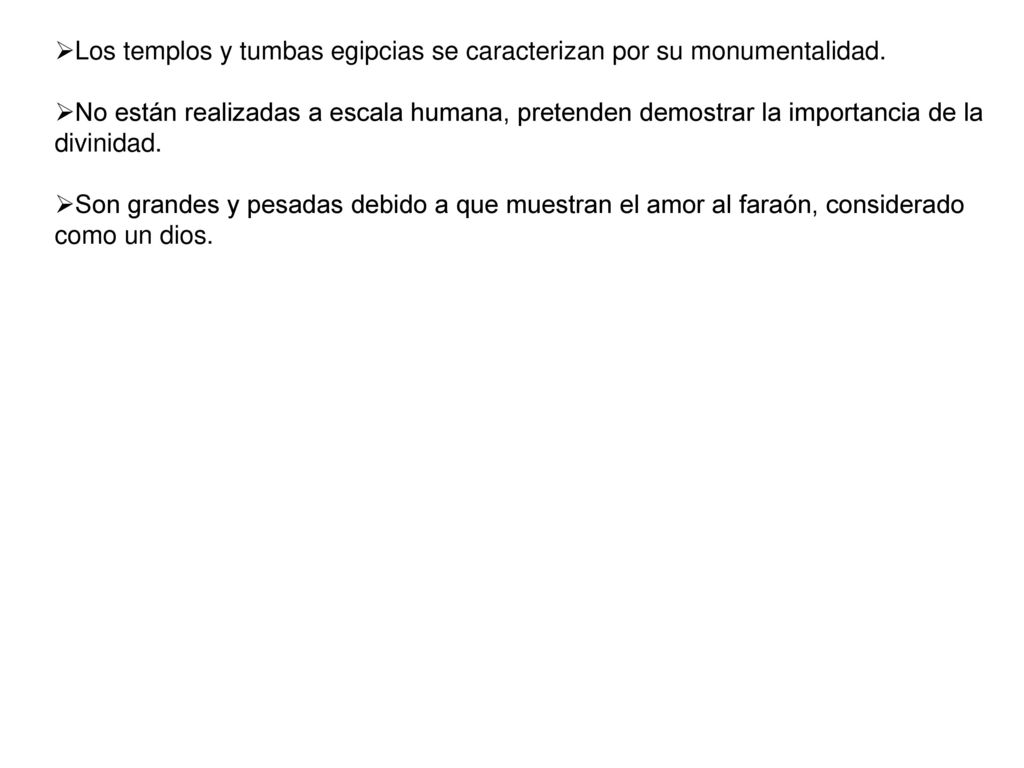 Los templos y tumbas egipcias se caracterizan por su monumentalidad.