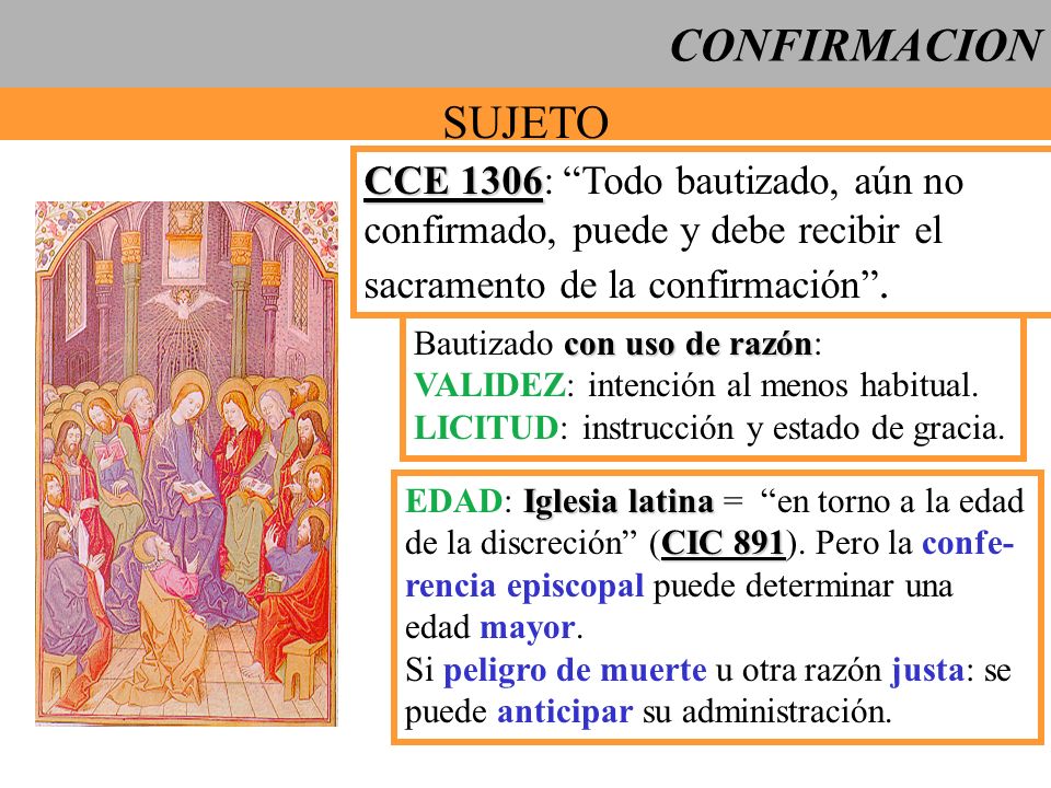 CONFIRMACION SUJETO CCE 1306: Todo bautizado, aún no