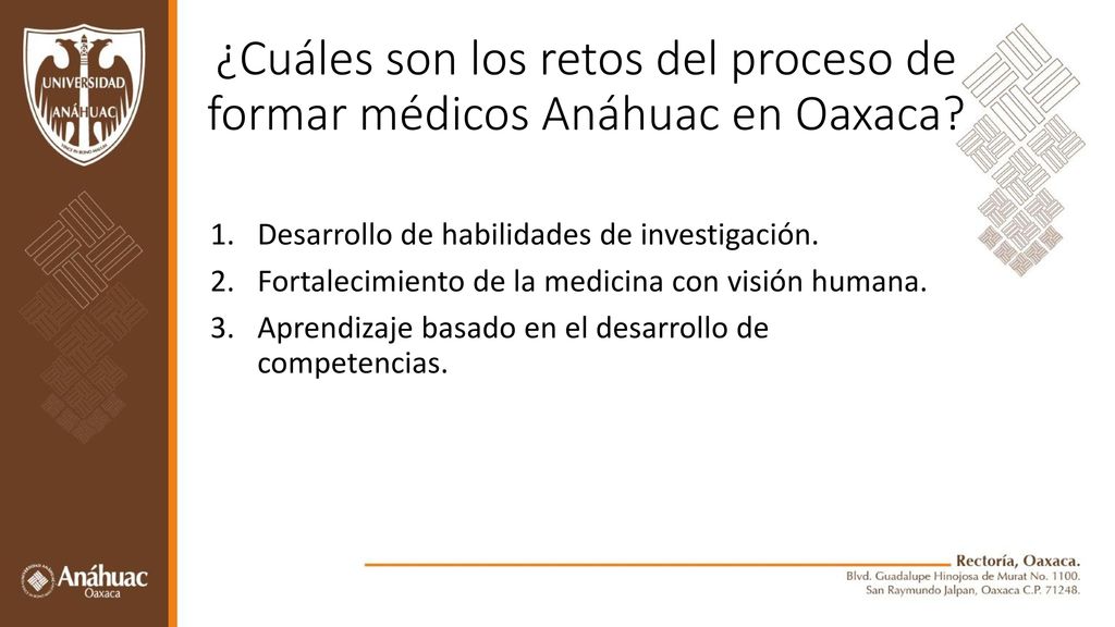 ¿Cuáles son los retos del proceso de formar médicos Anáhuac en Oaxaca