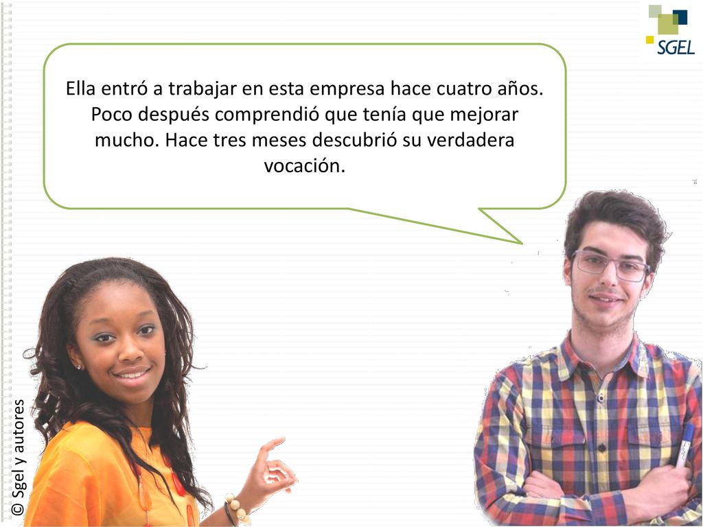 Ella entró a trabajar en esta empresa hace cuatro años