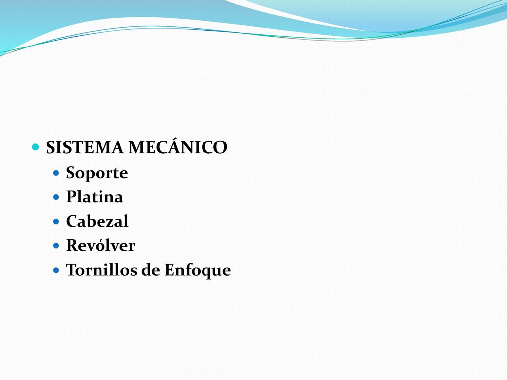 SISTEMA MECÁNICO Soporte Platina Cabezal Revólver Tornillos de Enfoque
