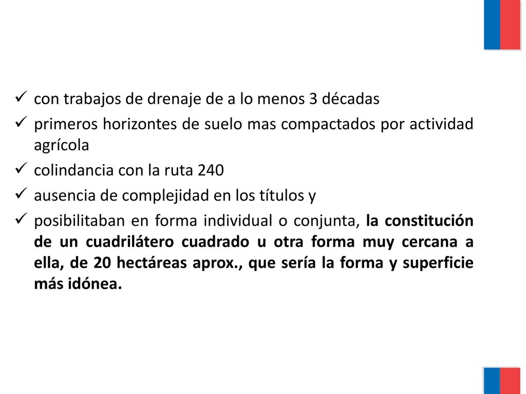 con trabajos de drenaje de a lo menos 3 décadas