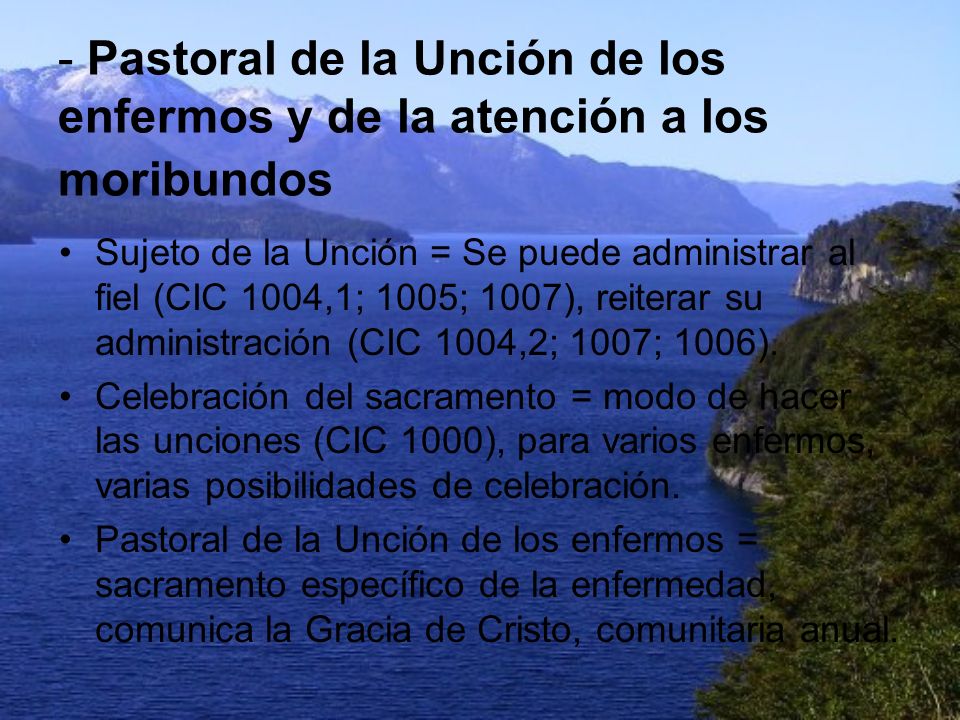 - Pastoral de la Unción de los enfermos y de la atención a los moribundos