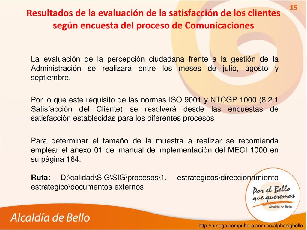 Resultados de la evaluación de la satisfacción de los clientes según encuesta del proceso de Comunicaciones
