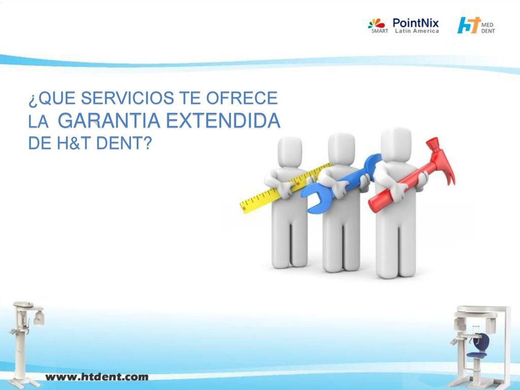 ¿QUE SERVICIOS TE OFRECE LA GARANTIA EXTENDIDA DE H&T DENT