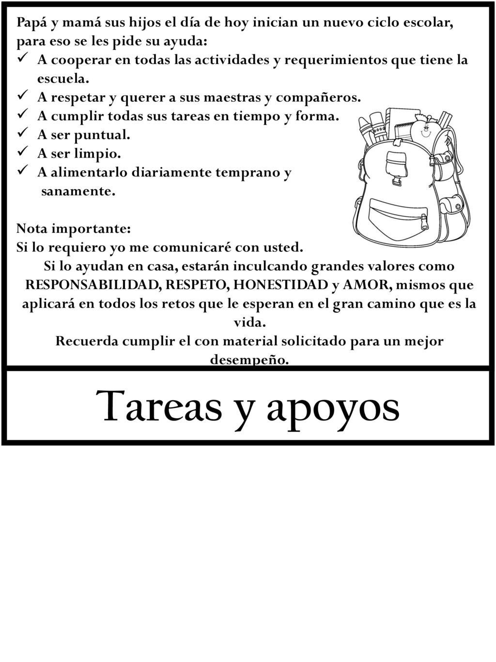 Recuerda cumplir el con material solicitado para un mejor desempeño.
