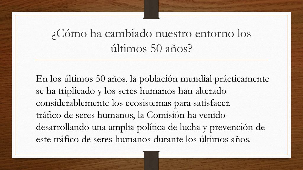 ¿Cómo ha cambiado nuestro entorno los últimos 50 años