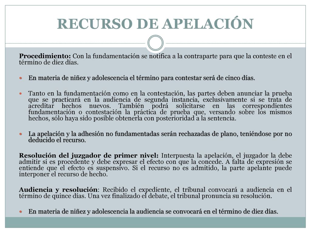 RECURSO DE APELACIÓN Procedimiento: Con la fundamentación se notifica a la contraparte para que la conteste en el término de diez días.