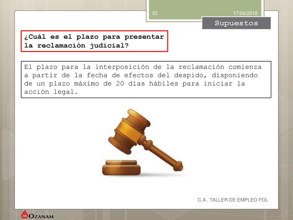 Supuestos ¿Cuál es el plazo para presentar la reclamación judicial