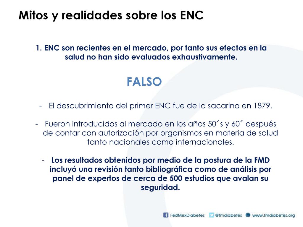 El descubrimiento del primer ENC fue de la sacarina en 1879.