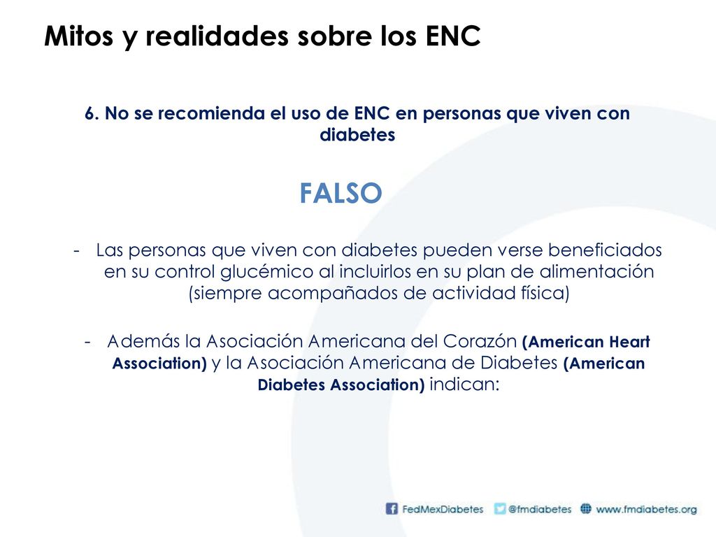 6. No se recomienda el uso de ENC en personas que viven con diabetes
