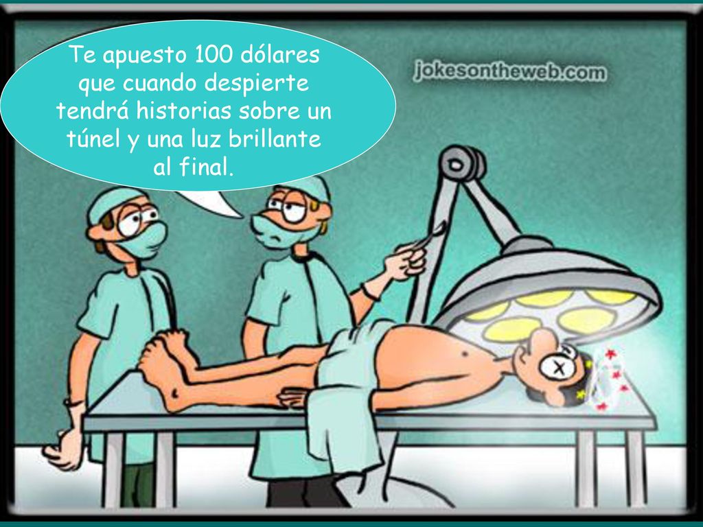 Te apuesto 100 dólares que cuando despierte tendrá historias sobre un túnel y una luz brillante al final.
