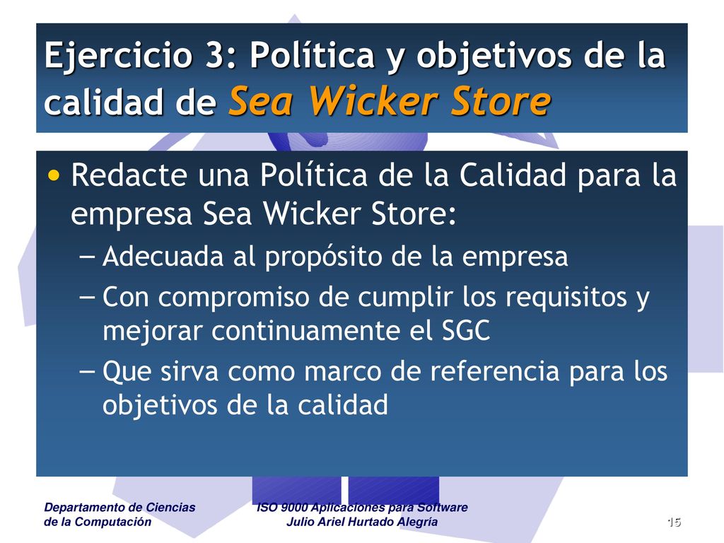 Ejercicio 3: Política y objetivos de la calidad de Sea Wicker Store