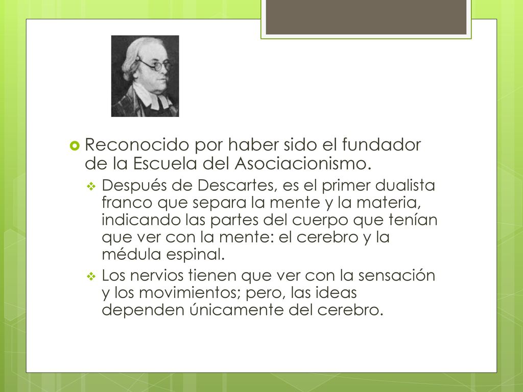 Reconocido por haber sido el fundador de la Escuela del Asociacionismo.
