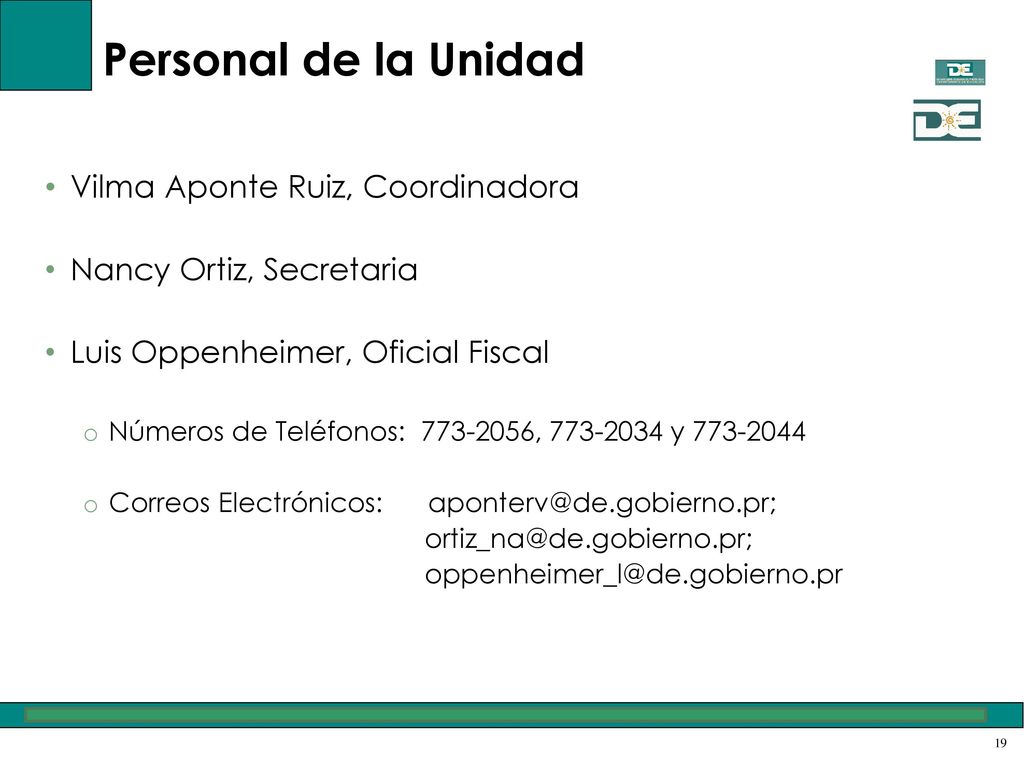 Personal de la Unidad Vilma Aponte Ruiz, Coordinadora