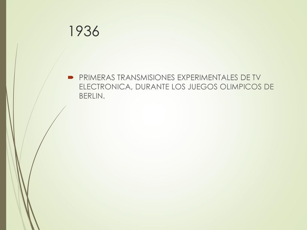 1936 PRIMERAS TRANSMISIONES EXPERIMENTALES DE TV ELECTRONICA, DURANTE LOS JUEGOS OLIMPICOS DE BERLIN.