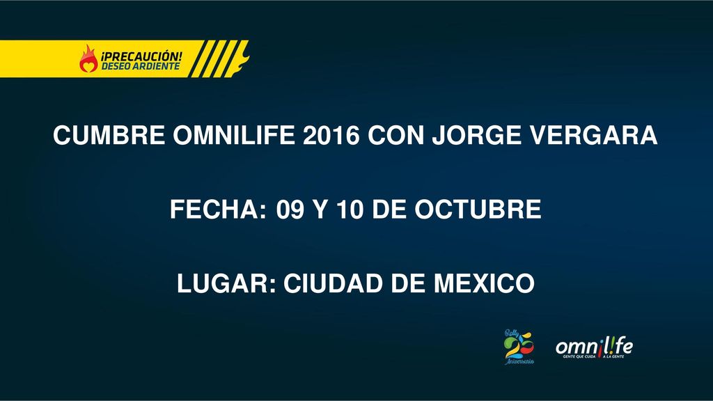CUMBRE OMNILIFE 2016 CON JORGE VERGARA LUGAR: CIUDAD DE MEXICO
