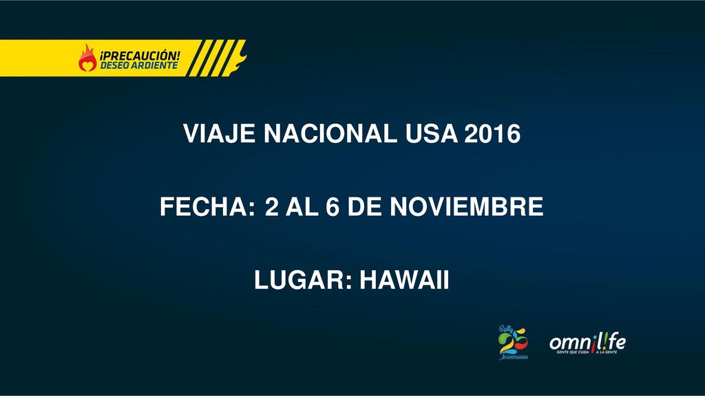 VIAJE NACIONAL USA 2016 FECHA: 2 AL 6 DE NOVIEMBRE LUGAR: HAWAII