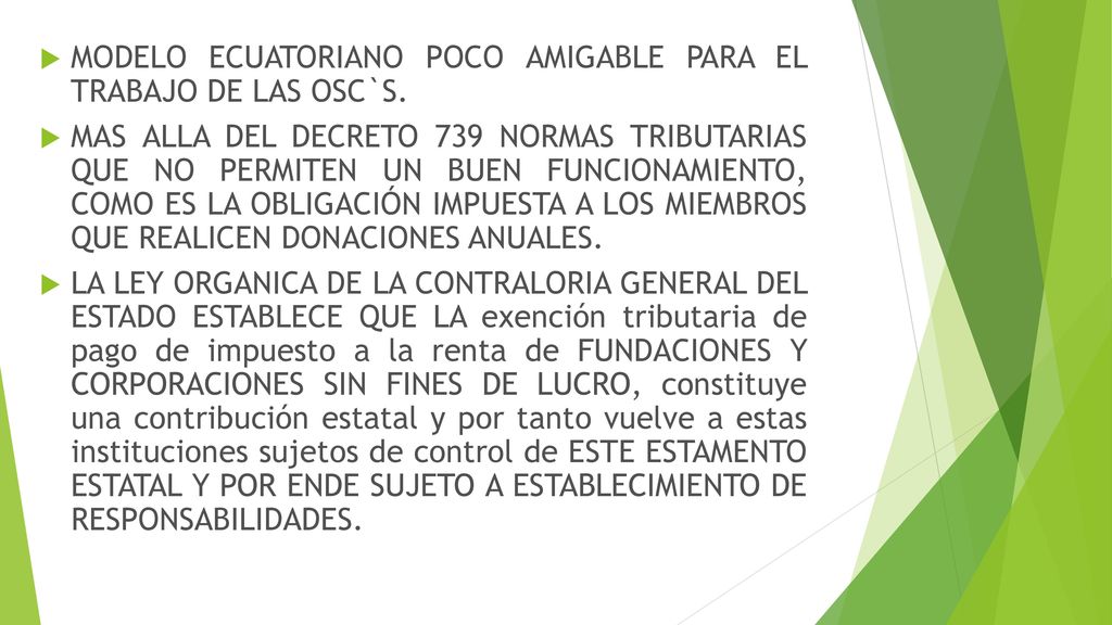 MODELO ECUATORIANO POCO AMIGABLE PARA EL TRABAJO DE LAS OSC`S.
