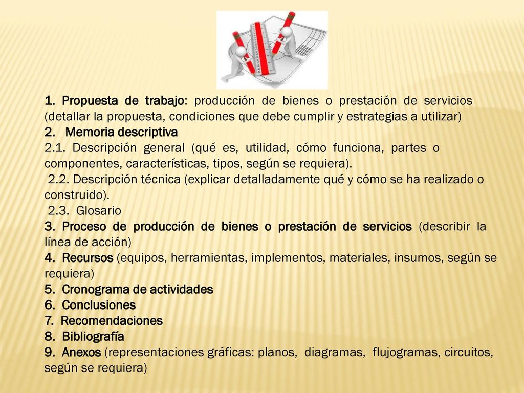 1. Propuesta de trabajo: producción de bienes o prestación de servicios