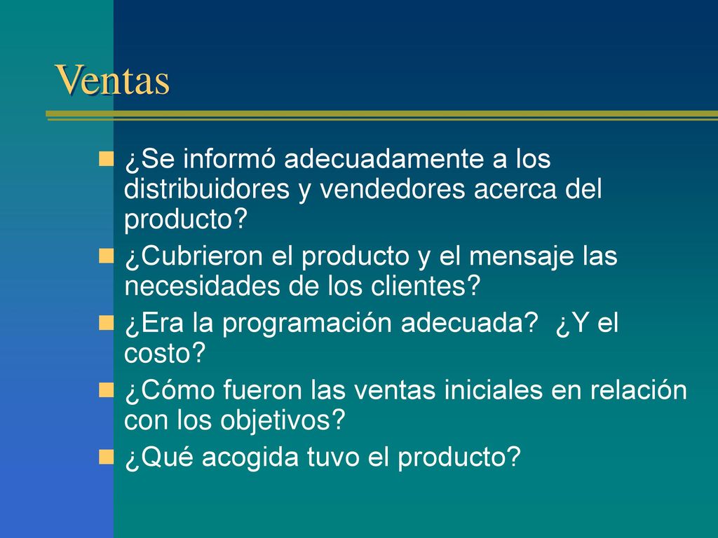 Ventas ¿Se informó adecuadamente a los distribuidores y vendedores acerca del producto