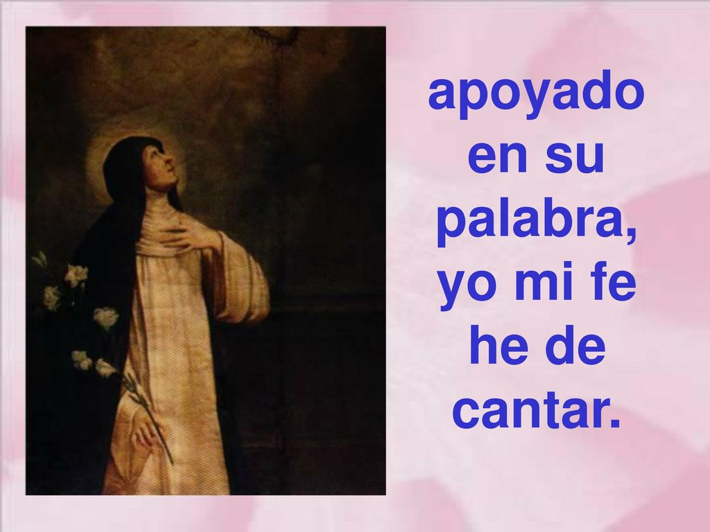 apoyado en su palabra, yo mi fe he de cantar.