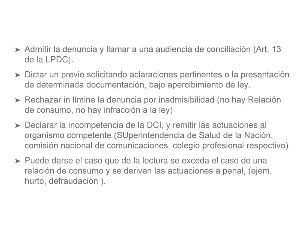 Admitir la denuncia y llamar a una audiencia de conciliación (Art
