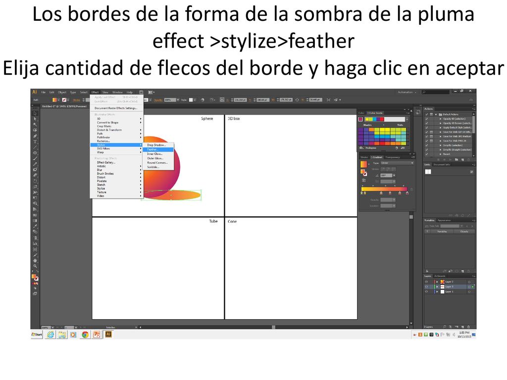 Los bordes de la forma de la sombra de la pluma effect >stylize>feather Elija cantidad de flecos del borde y haga clic en aceptar