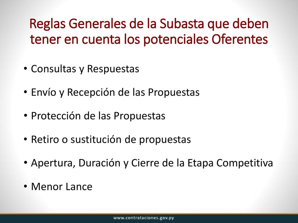 Reglas Generales de la Subasta que deben tener en cuenta los potenciales Oferentes