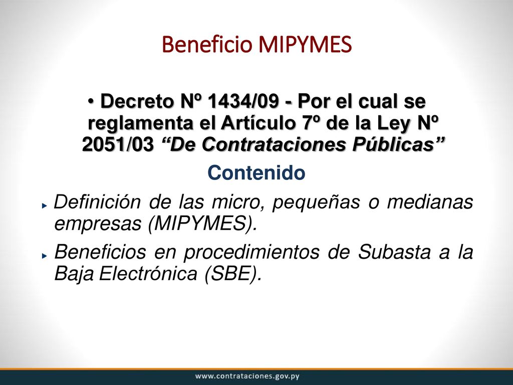 Beneficio MIPYMES Decreto Nº 1434/09 - Por el cual se reglamenta el Artículo 7º de la Ley Nº 2051/03 De Contrataciones Públicas