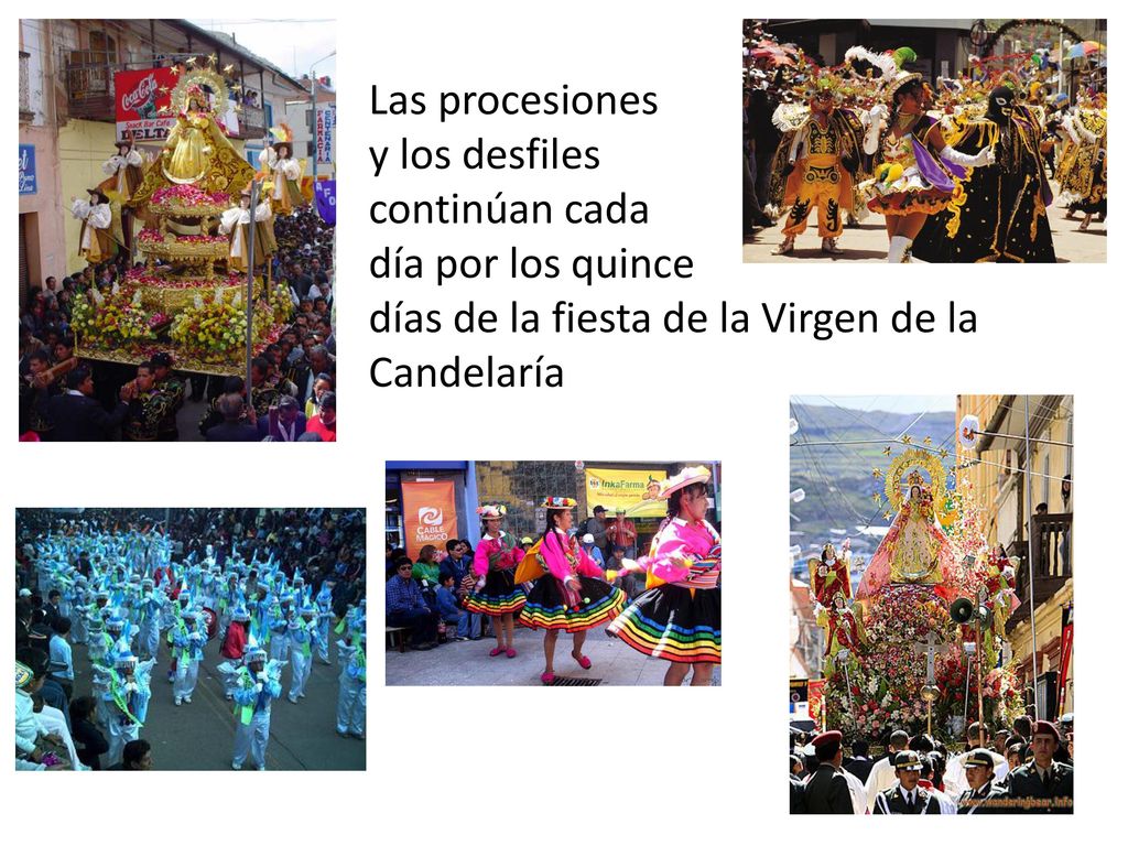 Las procesiones y los desfiles continúan cada día por los quince días de la fiesta de la Virgen de la Candelaría