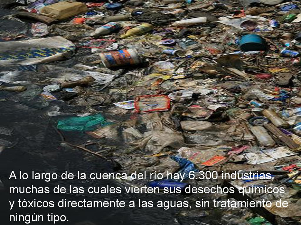 A lo largo de la cuenca del río hay 6