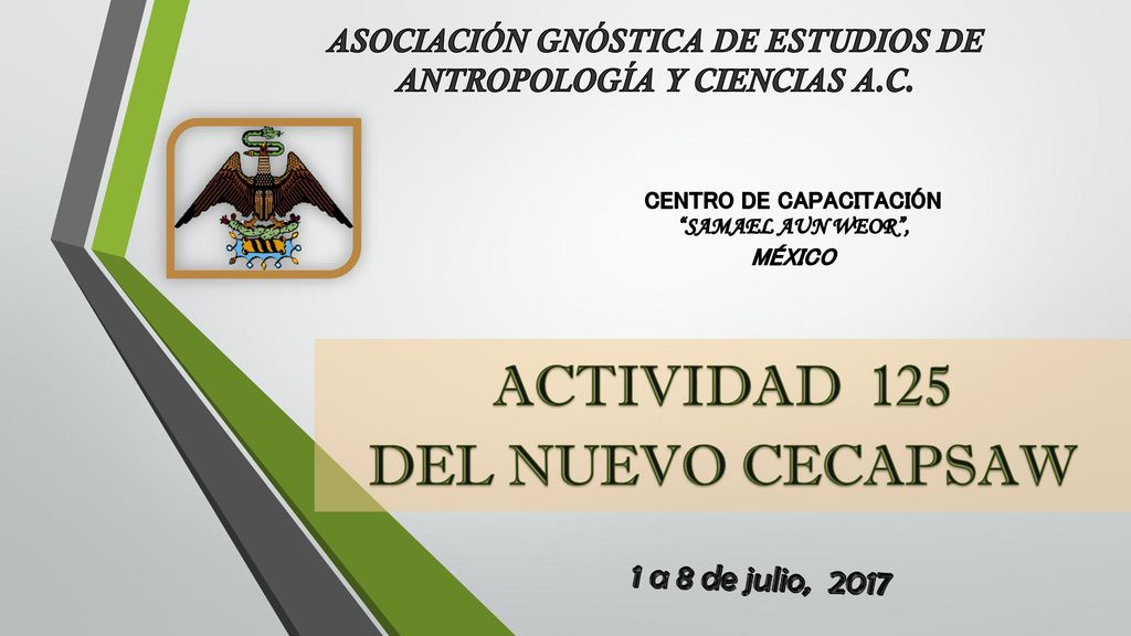 ACTIVIDAD 125 DEL NUEVO CECAPSAW 1 a 8 de julio, 2017