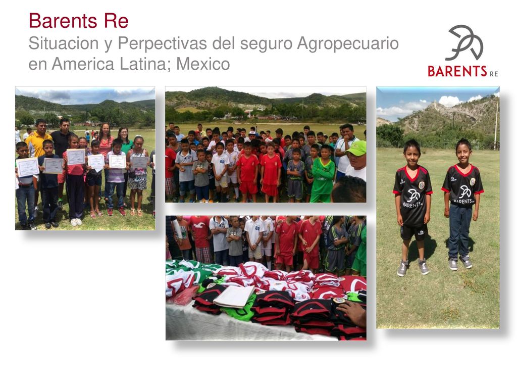 Barents Re Situacion y Perpectivas del seguro Agropecuario en America Latina; Mexico
