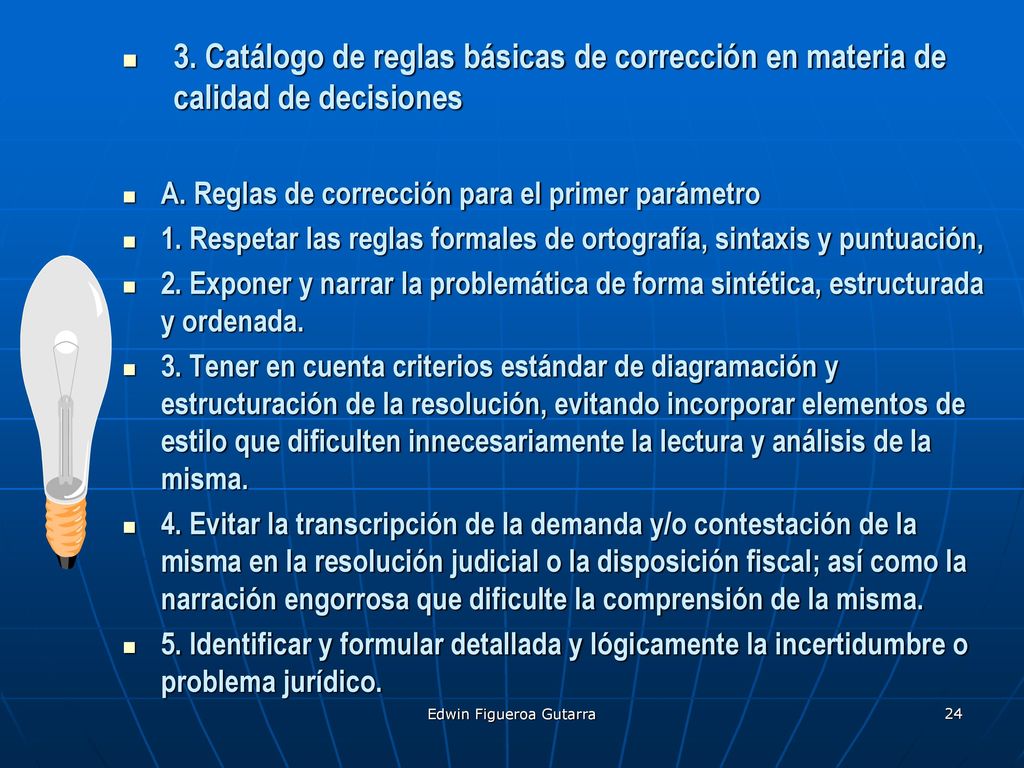 3. Catálogo de reglas básicas de corrección en materia de calidad de decisiones