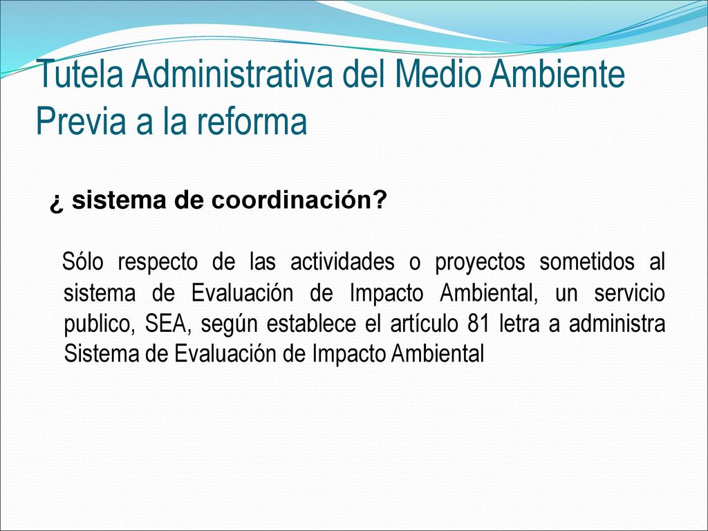 Tutela Administrativa del Medio Ambiente Previa a la reforma