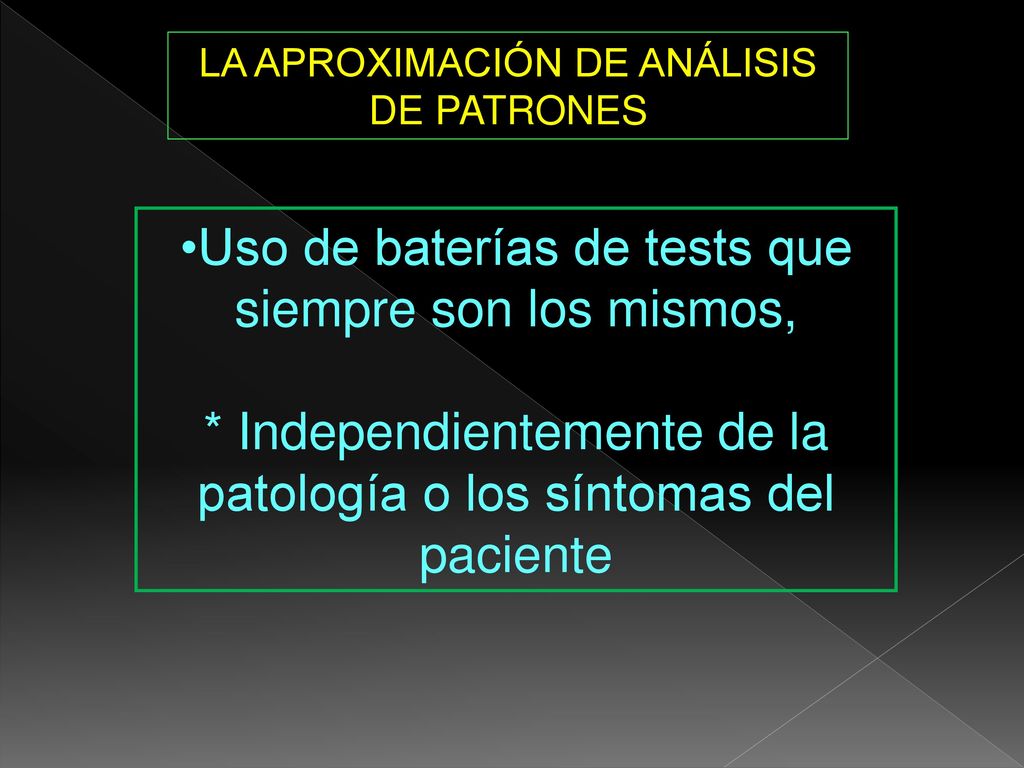 Uso de baterías de tests que siempre son los mismos,