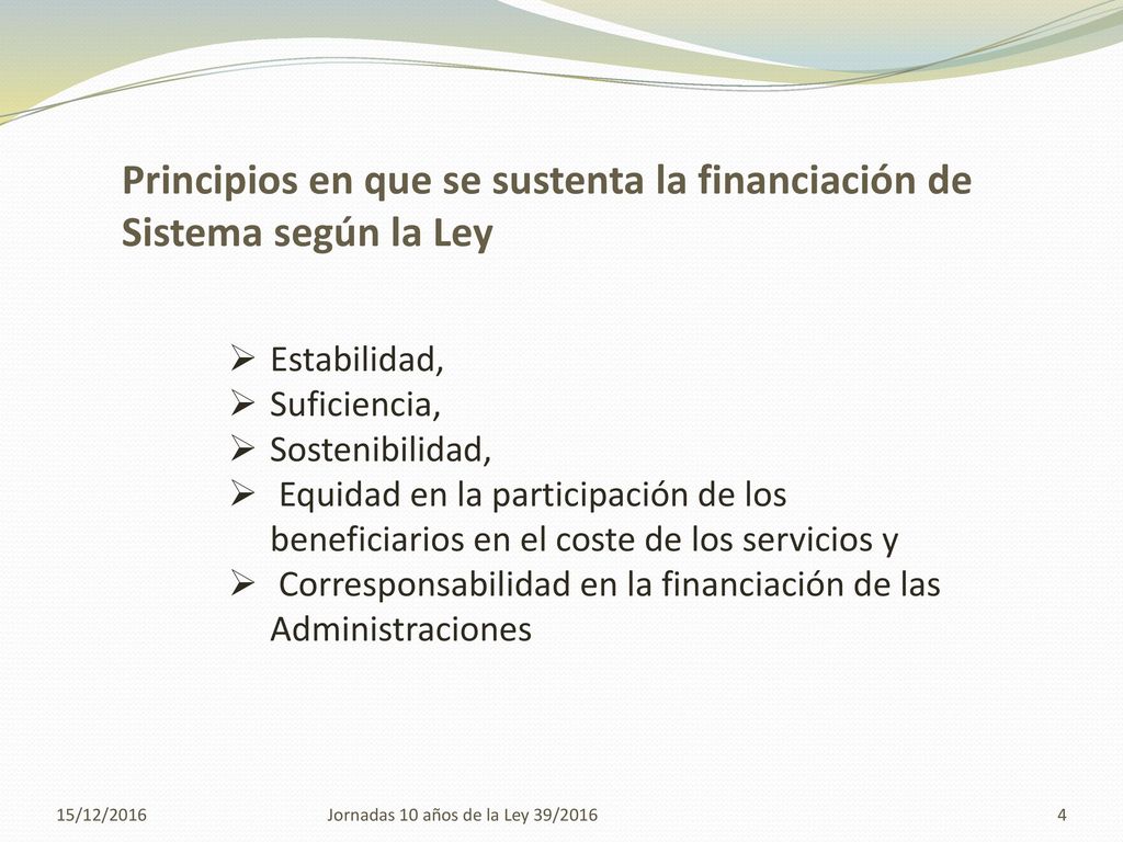 Principios en que se sustenta la financiación de Sistema según la Ley