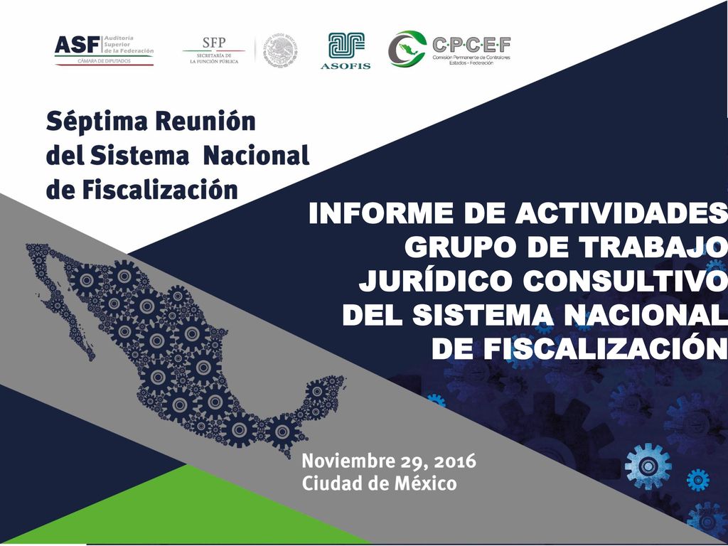 INFORME DE ACTIVIDADES GRUPO DE TRABAJO JURÍDICO CONSULTIVO DEL SISTEMA NACIONAL DE FISCALIZACIÓN