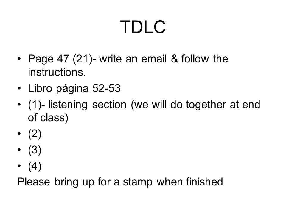 TDLC Page 47 (21)- write an  & follow the instructions.