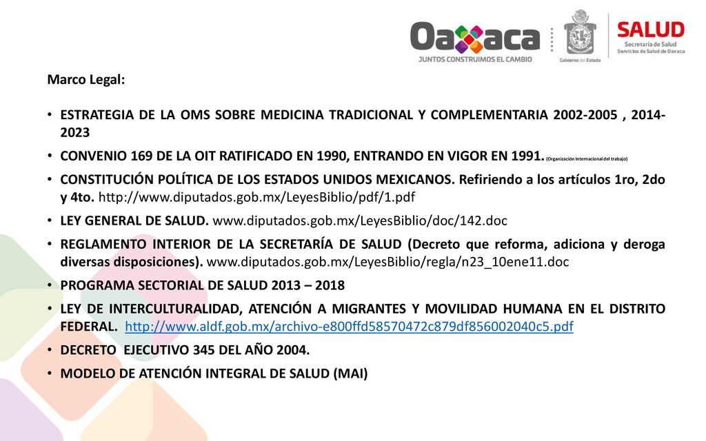 Marco Legal: ESTRATEGIA DE LA OMS SOBRE MEDICINA TRADICIONAL Y COMPLEMENTARIA ,