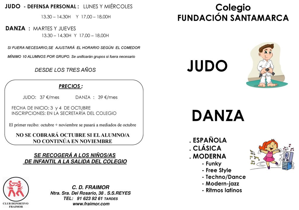 DANZA Colegio JUDO FUNDACIÓN SANTAMARCA . ESPAÑOLA . CLÁSICA . MODERNA