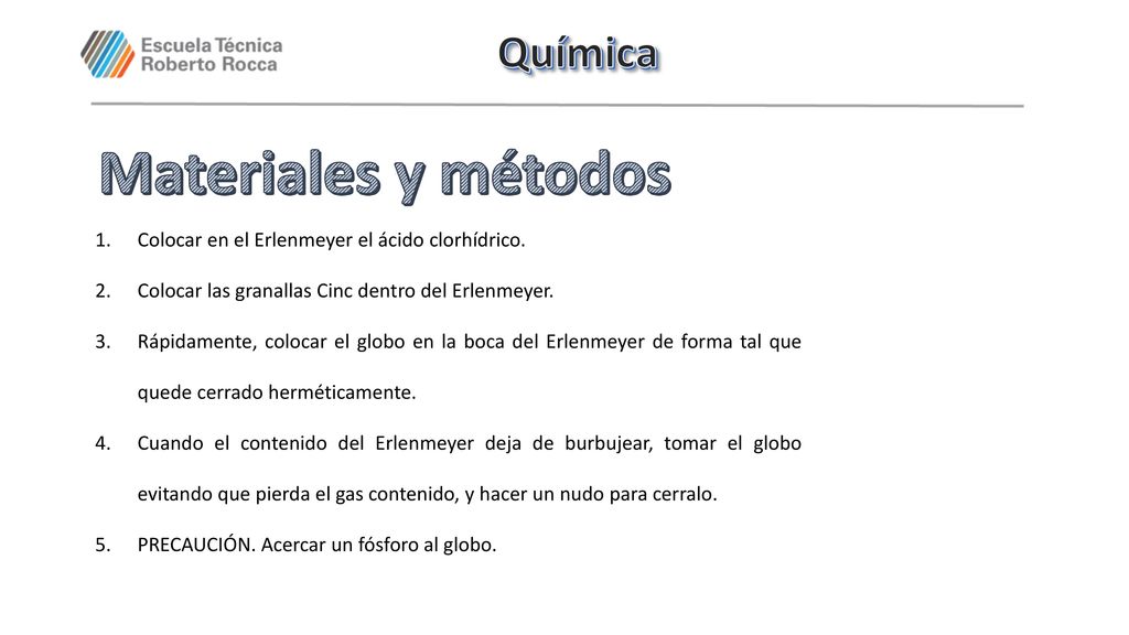 Materiales y métodos Colocar en el Erlenmeyer el ácido clorhídrico.