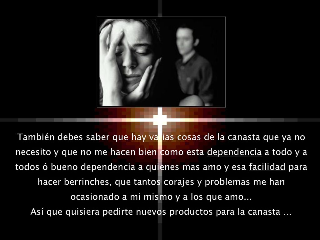 Así que quisiera pedirte nuevos productos para la canasta …