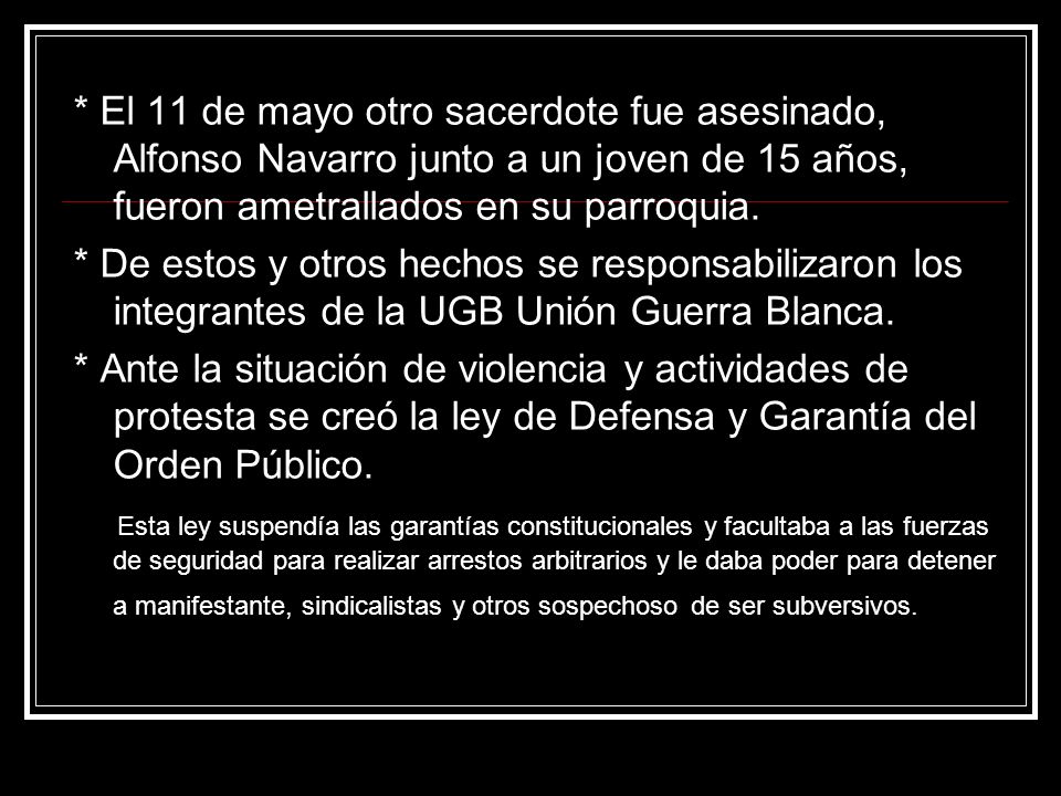 * El 11 de mayo otro sacerdote fue asesinado, Alfonso Navarro junto a un joven de 15 años, fueron ametrallados en su parroquia.