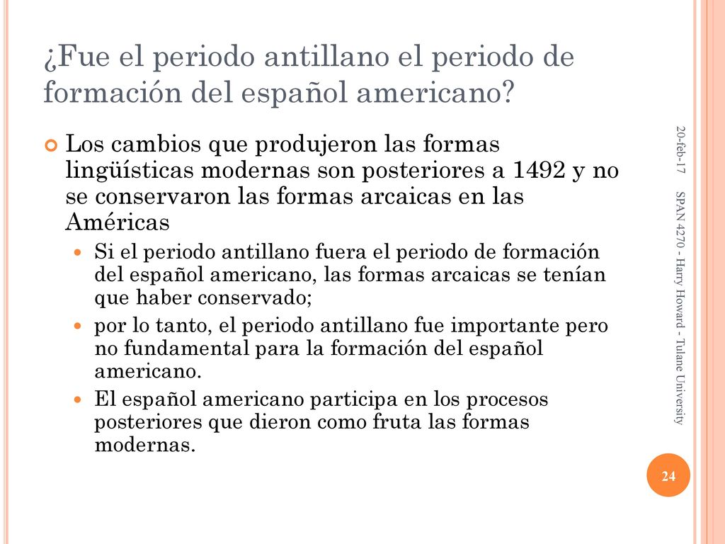 ¿Fue el periodo antillano el periodo de formación del español americano