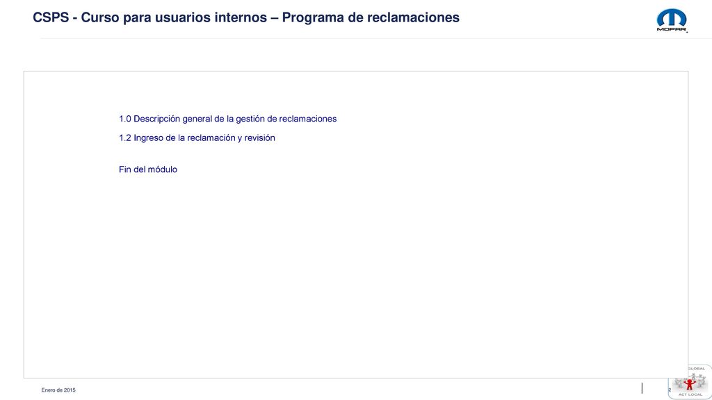 CSPS - Curso para usuarios internos – Programa de reclamaciones