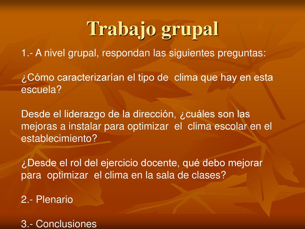 Trabajo grupal 1.- A nivel grupal, respondan las siguientes preguntas: