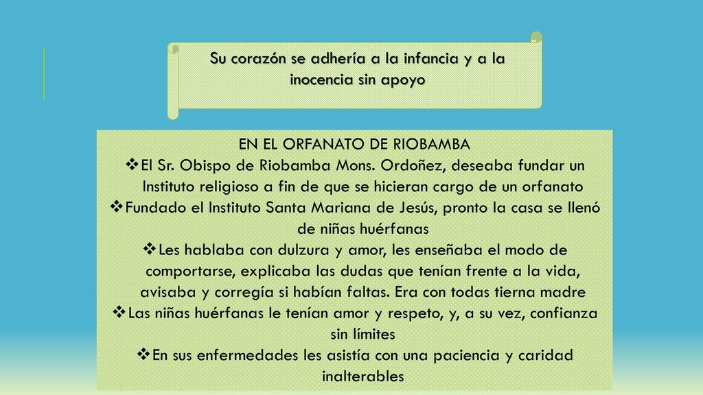 Su corazón se adhería a la infancia y a la inocencia sin apoyo